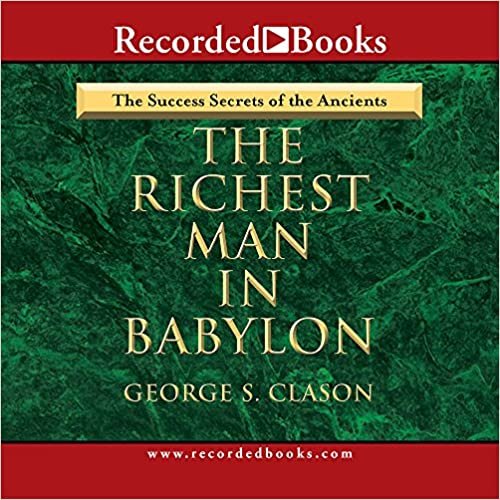 ダウンロード  The Richest Man in Babylon: The Success Secrets of the Ancients 本