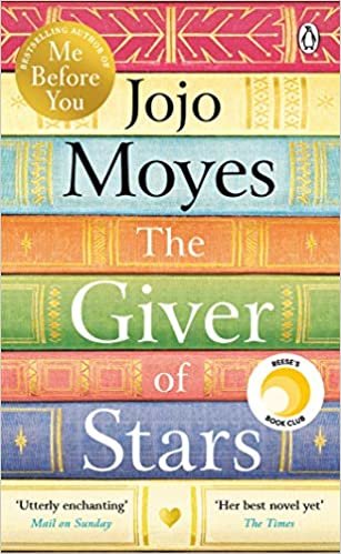ダウンロード  The Giver of Stars: Fall in love with the enchanting Sunday Times bestseller from the author of Me Before You 本