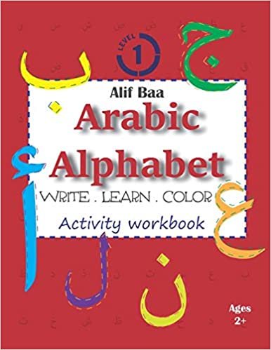  بدون تسجيل ليقرأ Alif Baa Arabic Alphabet Write Learn and Color Activity workbook: Learn How to Write the Arabic Letters from Alif to Ya - Read and trace for kids ages 2+