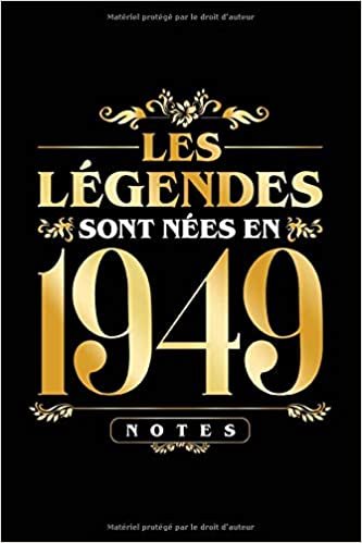indir Les légendes sont néees en 1949: Cadeau d&#39;anniversaire, carnet de notes ligné, journal intime, Cadeau pour fille, garçon...|Parfait pour les notes, les idées, les souvenirs, organiser les pensées ....