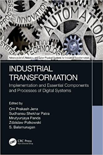 اقرأ Industrial Transformation: Implementation and Essential Components and Processes of Digital Systems الكتاب الاليكتروني 