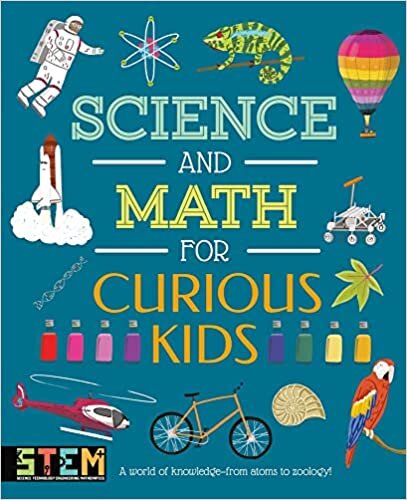 تحميل Science and Math for Curious Kids: A World of Knowledge - From Atoms to Zoology!