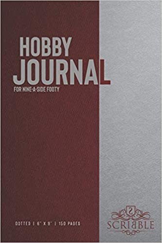 indir Hobby Journal for Nine-a-side footy: 150-page dotted grid Journal with individually numbered pages for Hobbyists and Outdoor Activities . Matte and color cover. Classical/Modern design.
