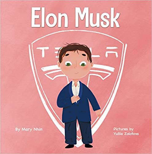 ダウンロード  Elon Musk: A Kid's Book About Inventions 本