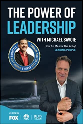 تحميل The Power of Leadership with Michael Savoie