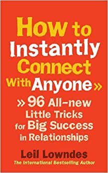 تحميل How to Instantly Connect With Anyone: 96 All-new Little Tricks for Big Success in Relationships
