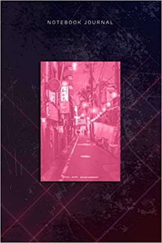 Lined Notebook Journal 90 s Lofi Tokyo Japanese Streetwear Street Aesthetic Graphic: Planning, Over 110 Pages, Goal, Budget, Gym, 6x9 inch, Hour, Diary indir