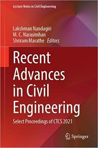 تحميل Recent Advances in Civil Engineering: Select Proceedings of CTCS 2021