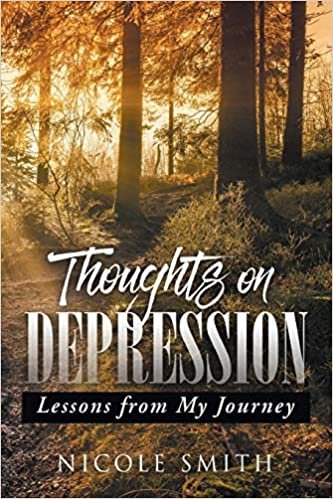 Thoughts on Depression: Lessons from My Journey indir