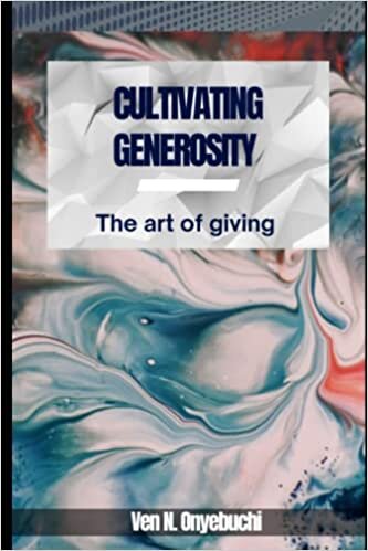 Cultivating generosity: The Art of Giving