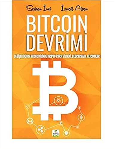 Bitcoin Devrimi: Değişen Dünya Ekonomisinde Kripto Para Sistemi, Blockchain, Altcoinler indir