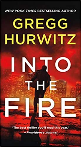 Into the Fire: An Orphan X Novel indir
