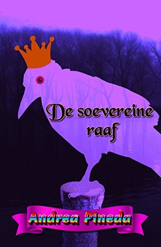 ダウンロード  De soevereine raaf (Dutch Edition) 本