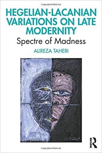 ダウンロード  Hegelian-Lacanian Variations on Late Modernity: Spectre of Madness 本