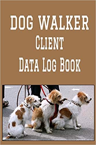 Dog Walker Client Data Log Book: 6” x 9” Dog Walking Tracking Address & Appointment Book with A to Z Alphabetic Tabs to Record Personal Customer Information (157 Pages) indir