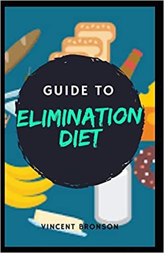 ダウンロード  Guide to Elimination Diet: Elimination diets are the gold standard for identifying food intolerances, sensitivities and allergies through diet. 本