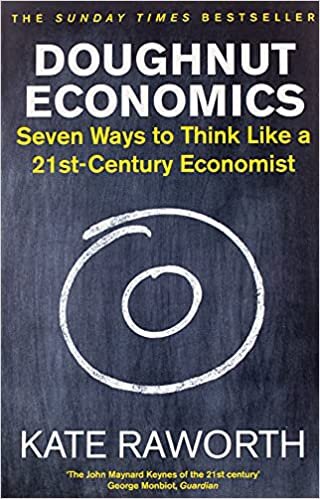 ダウンロード  Doughnut Economics: Seven Ways to Think Like a 21st-Century Economist 本
