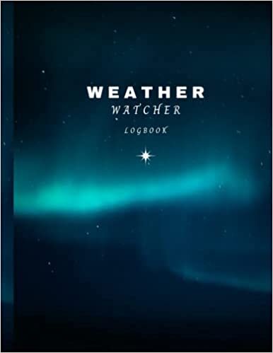 weather logbook: A weather tracking journal gift idea for weather watcher with 2023 calendar page