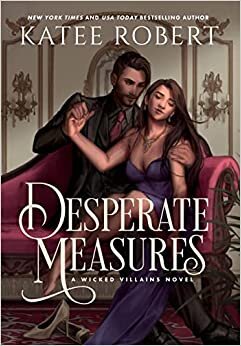 تحميل Desperate Measures: A Dark Fairy Tale Romance