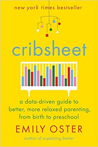 تحميل Cribsheet: A Data-Driven Guide to Better, More Relaxed Parenting, from Birth to Preschool