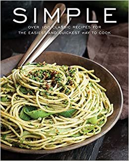 indir Simple: Over 100 Recipes in 60 Minutes or Less