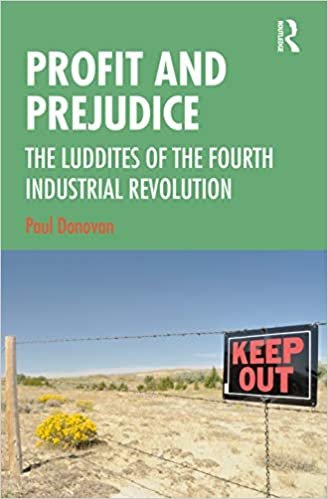 ダウンロード  Profit and Prejudice: The Luddites of the Fourth Industrial Revolution 本