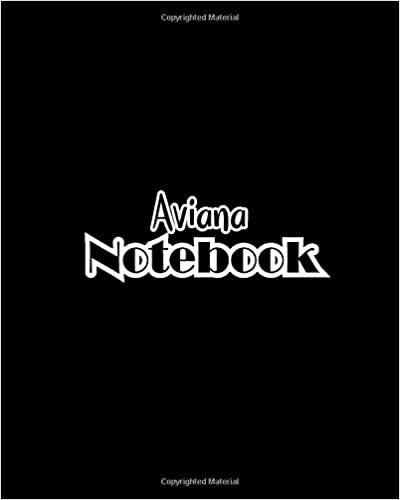 indir Aviana Notebook: 100 Sheet 8x10 inches for Notes, Plan, Memo, for Girls, Woman, Children and Initial name on Matte Black Cover