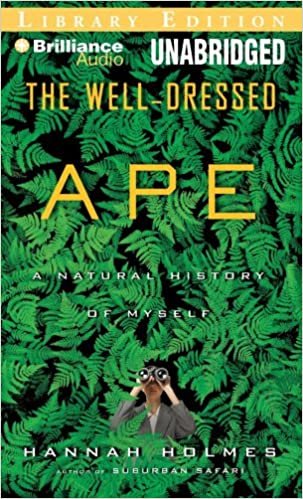 ダウンロード  The Well-Dressed Ape: A Natural History of Myself Library Edition 本
