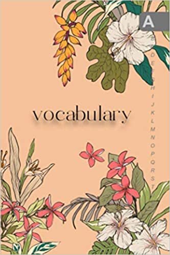 indir Vocabulary: 4x6 Notebook 2 Columns Mini | A-Z Alphabetical Index | Hand-Drawn Tropical Flower Design Orange