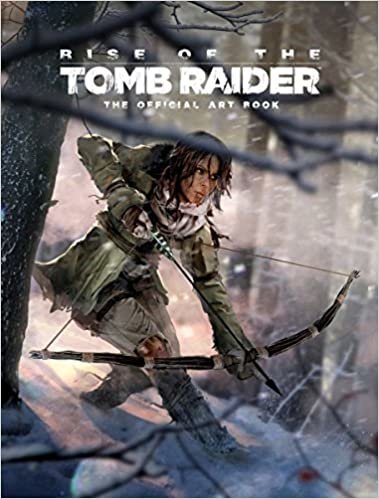 ダウンロード  Rise of the Tomb Raider: The Official Art Book 本