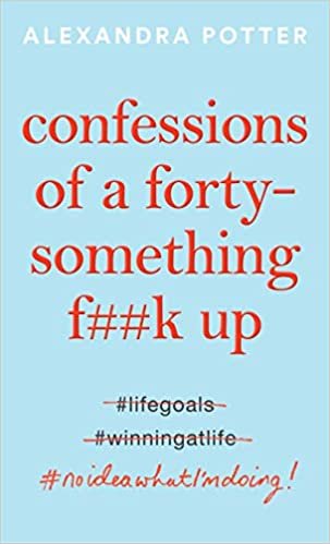Confessions of a Forty-Something F**k Up indir