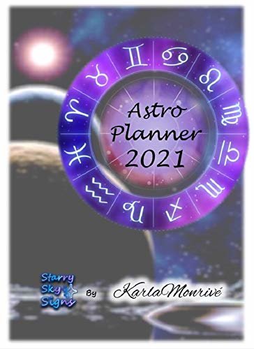 Astro Planner 2021: Astrological Calendar 2021 (English Edition) ダウンロード