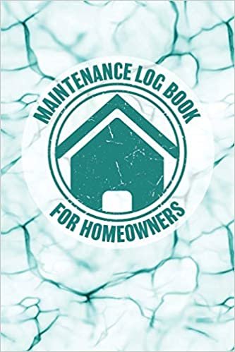 Maintenance Log Book For Homeowners: Notebook To Log And Record Home Maintenance Repairs and Upgrades Daily Monthly and Yearly (3,488 Individual Entries) (Maintenance Log Book For Homeowners Series) indir