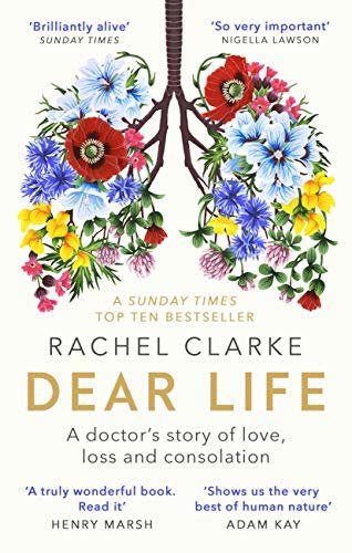 ダウンロード  Dear Life: A Doctor’s Story of Love, Loss and Consolation (English Edition) 本