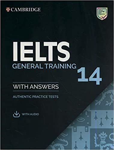 تحميل IELTS 14 General Training Student&#39;s Book with Answers with Audio: Authentic Practice Tests