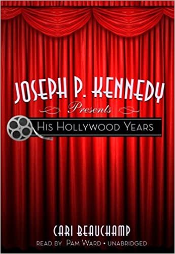 ダウンロード  Joseph P. Kennedy Presents: His Hollywood Years 本