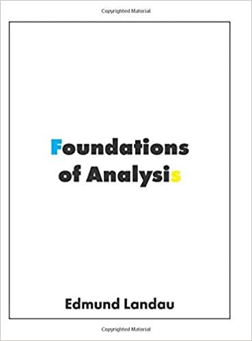 Foundations of Analysis: The Arithmetic of Whole, Rational, Irrational and Complex Numbers