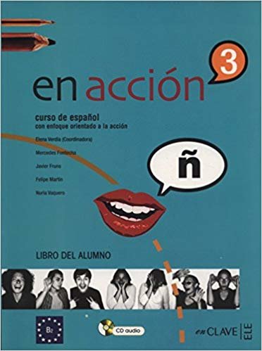 En Accion 3 Libro del Alumno (Ders Kitabı +Audio Descargable) İspanyolca Orta-Üst Seviye indir