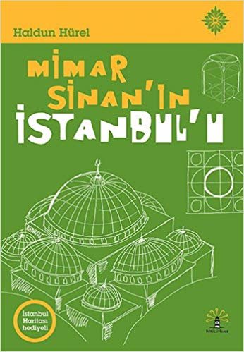 Mimar Sinan'ın İstanbul'u: İstanbul Haritası Hediyeli indir