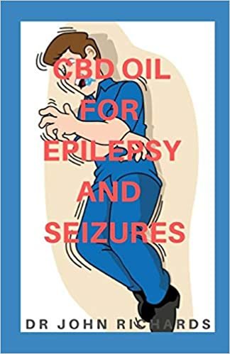 تحميل CBD Oil for Epilepsy and Seizures: A Comprehensive Guide On Everything About Epilepsy in Adults /Children And How It Can Be Treated