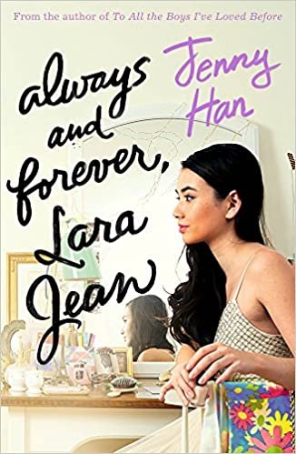 اقرأ Always and Forever, Lara Jean (To All the Boys Trilogy 3) الكتاب الاليكتروني 