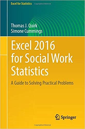 Excel 2016 for Social Work Statistics : A Guide to Solving Practical Problems indir