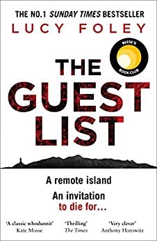 The Guest List: A Reese’s Book Club Pick, the biggest crime thriller of 2020 from the number one best selling author of The Hunting Party (English Edition)