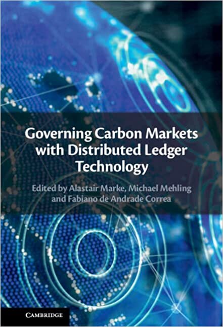 تحميل Governing Carbon Markets with Distributed Ledger Technology