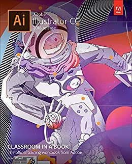 ダウンロード  Adobe Illustrator CC Classroom in a Book (2018 release) (English Edition) 本