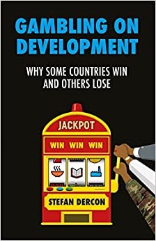 تحميل Gambling on Development: Why Some Countries Win and Others Lose
