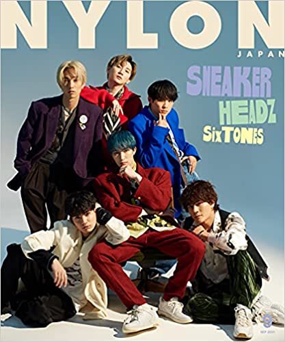 ダウンロード  NYLON JAPAN(ナイロン ジャパン) 2021年 9月号 [雑誌] (表紙:SixTONES) 本