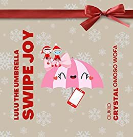 LuLu the Umbrella Swipe Joy: Calendar Collection Day 23 - Christmas Edition (English Edition)