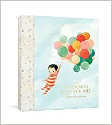 The Wonderful Baby You Are: A Record of Baby's First Year: Baby Memory Book with Milestone Stickers and Pockets ダウンロード