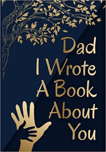 تحميل Gifts for Dad: Dad I Wrote a Book About You: A Father&#39;s Guided Journal to Share His Life and His Love